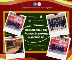 BỘ MÔN QUẢN TRỊ TÁC NGHIỆP THƯƠNG MẠI QUỐC TẾ - Nền Tảng Hội Nhập Toàn Cầu